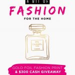 Gold Foil Fashion Print & $300 Cash Giveaway